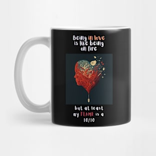 Heart shaped love "Being in love is like being on flame" T-Shirt Design Mug